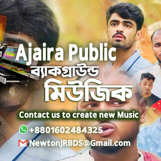 Ajaira Public Background Music Funny Music