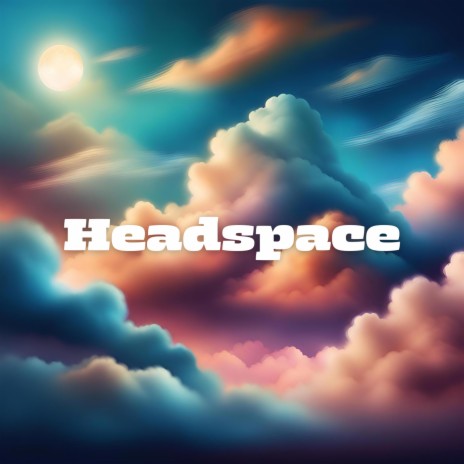 Headspace | Boomplay Music