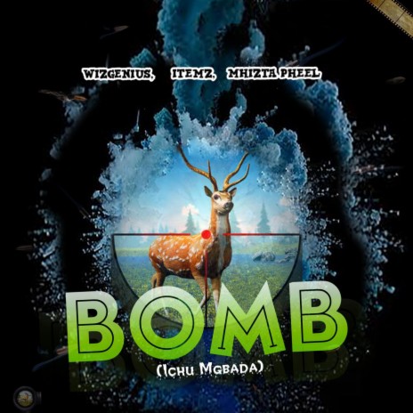 BOMB (Ichu Mgbada) (feat. ITemz da Doktor, Itemz & Mhizta Pheel)
