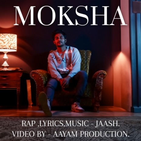 MOKSHA JAASH | Boomplay Music