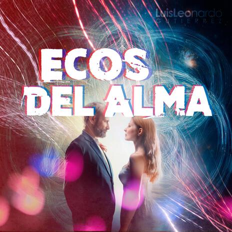 Ecos del alma | Boomplay Music