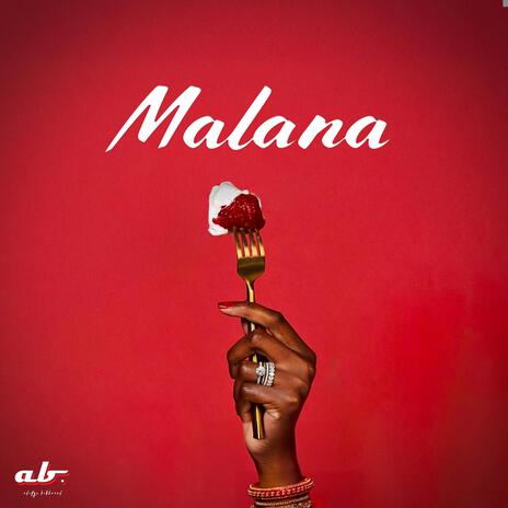 Malana | Boomplay Music