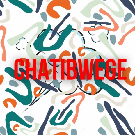 Chatibwege ft. Ayi Mapfumo | Boomplay Music