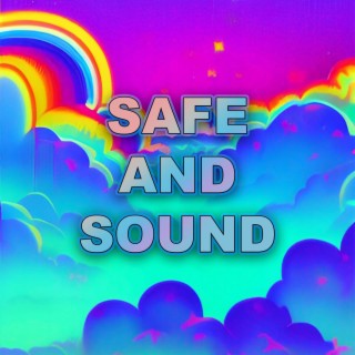 Safe And Sound