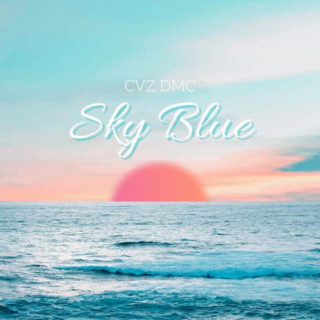 SKY BLUE | Boomplay Music