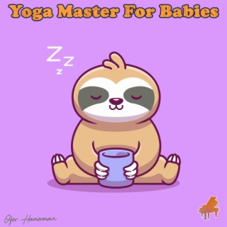 Yoga Master For Babies