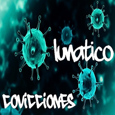 Covicciones | Boomplay Music