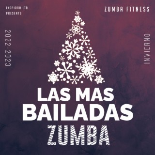 Las Mas Bailadas Zumba Invierno 2022 - 2023