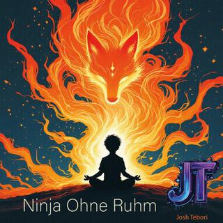 Ninja ohne Ruhm lyrics | Boomplay Music