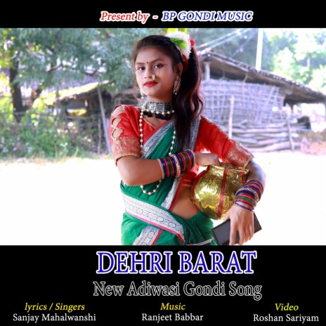 DEHRI BARAT | Boomplay Music