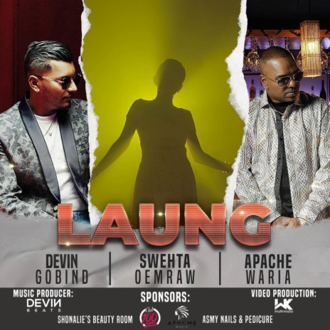 Laung ft. Swehta Oemraw & Devin Gobind | Boomplay Music