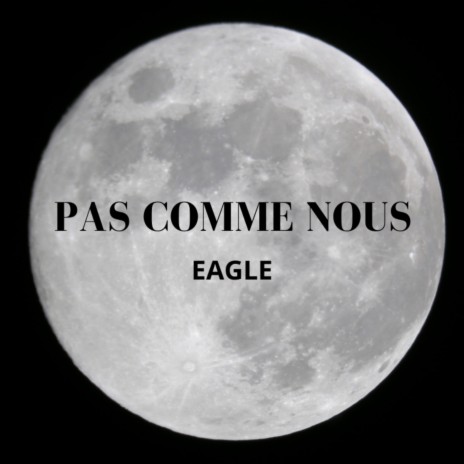 Pas comme nous | Boomplay Music