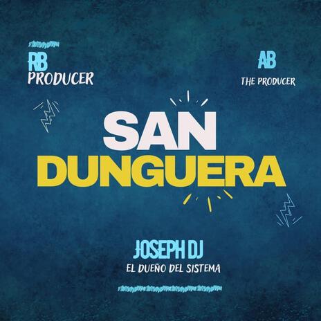 Sandunguera ft. Joseph Dj & AB The Producer | Boomplay Music