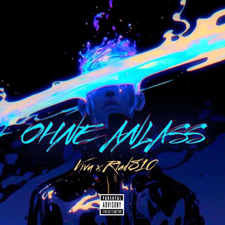 OHNE ANLASS ft. Riad810 | Boomplay Music