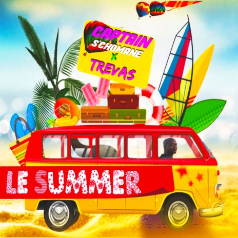 Le Summer ft. Trevas | Boomplay Music