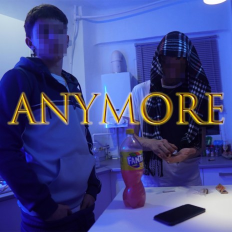 Anymore ft. VAIN | Boomplay Music