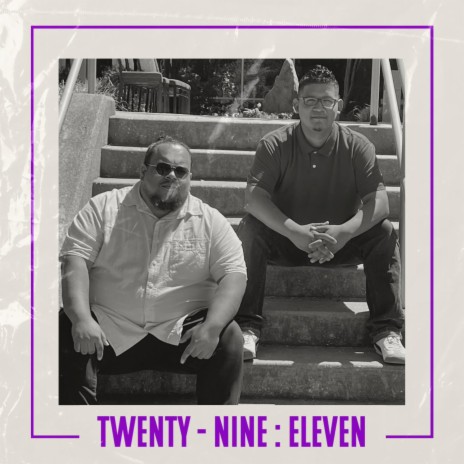 Twenty-Nine : Eleven ft. Mancia | Boomplay Music