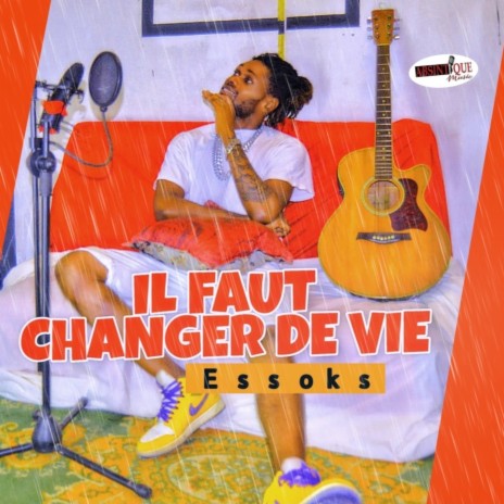 Il faut changer de vie | Boomplay Music