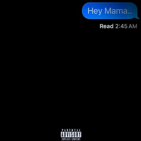 Hey Mama..