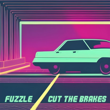 Cut the Brakes | Boomplay Music