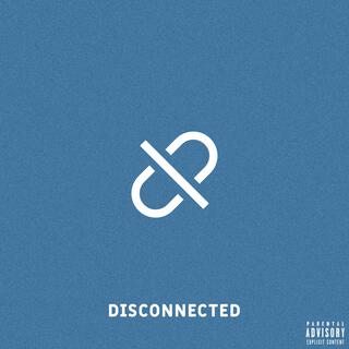 Disconnected