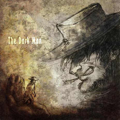 The Dark Man | Boomplay Music