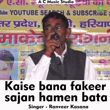 Kaise bana fakeer sajan hamen bata (Hindi Song) | Boomplay Music