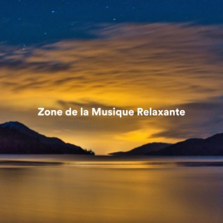 Zone de le musique relaxante