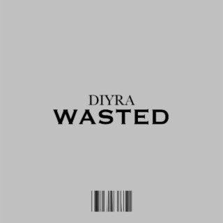 WASTED (Radio Edit)