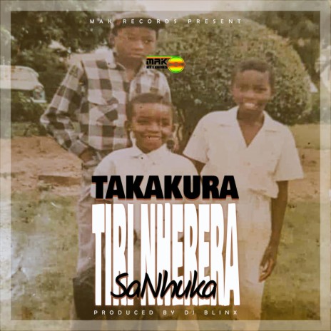 Takakura Tiri Nherera | Boomplay Music