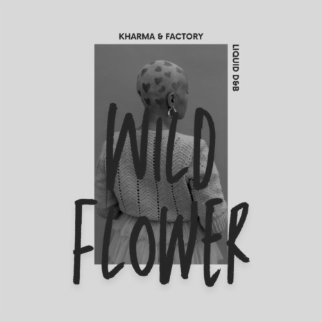Wild Flower | Boomplay Music