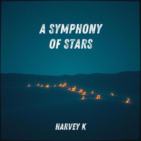 A Symphony of Stars | Boomplay Music