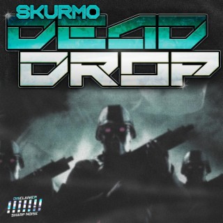 Download Skurmo album songs: Dead Drop | Boomplay Music