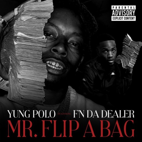 Mr. Flip A Bag ft. Fn DaDealer
