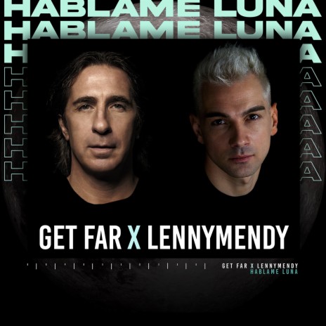 Hablame Luna (Extended) ft. LennyMendy | Boomplay Music