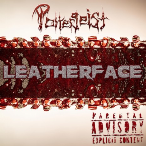 Leatherface | Boomplay Music