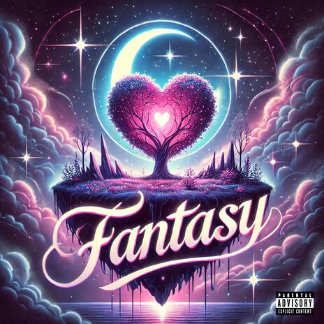 Fantasy | Boomplay Music