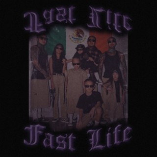 Fast Life