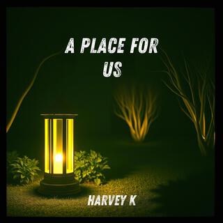 A Place for Us