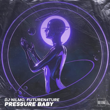 Pressure Baby ft. FutureN4ture | Boomplay Music