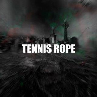 TENNIS ROPE