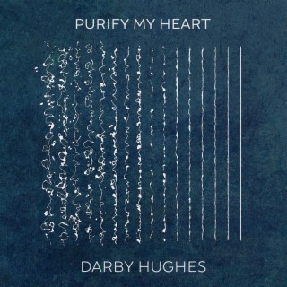 Purify My Heart lyrics | Boomplay Music