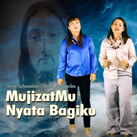 MUJIZATMU NYATA BAGIKU ft. Relita Nainggolan | Boomplay Music