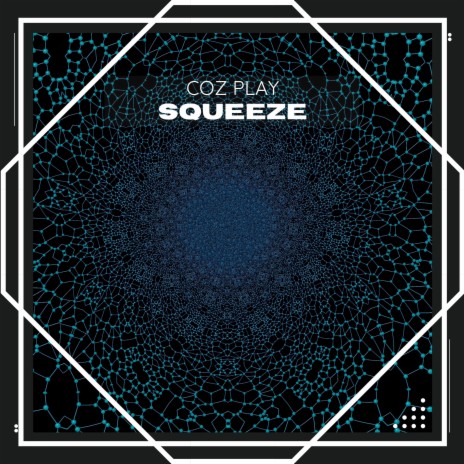 Squeeze (Long Mix) | Boomplay Music