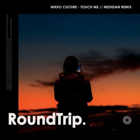 Touch Me (Nezhdan Remix) ft. Nezhdan, Tina Lm & RoundTrip.Music