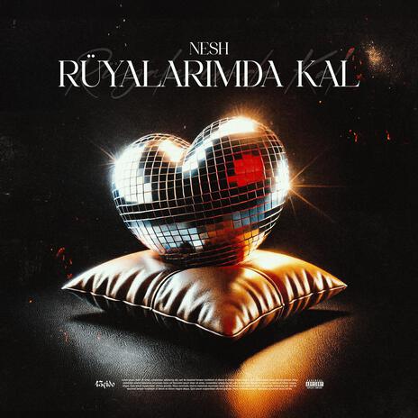 Rüyalarımda Kal | Boomplay Music