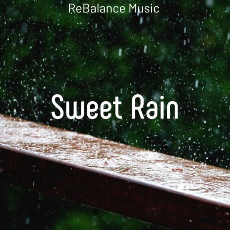 Sweet Rain