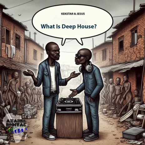 What Is Deep House (Dub Mix) ft. Jesus | Boomplay Music