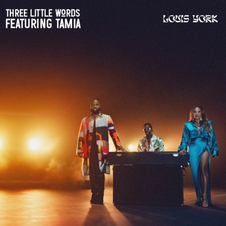 Three Little Words ft. Tamia | Boomplay Music