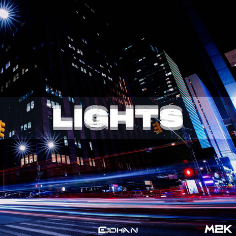 Lights ft. M2K Records | Boomplay Music